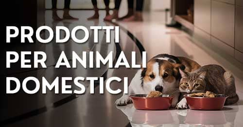 Prodotti per animali domestici